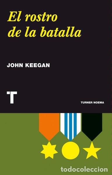 Livres: El rostro de la batalla- 9788415832119