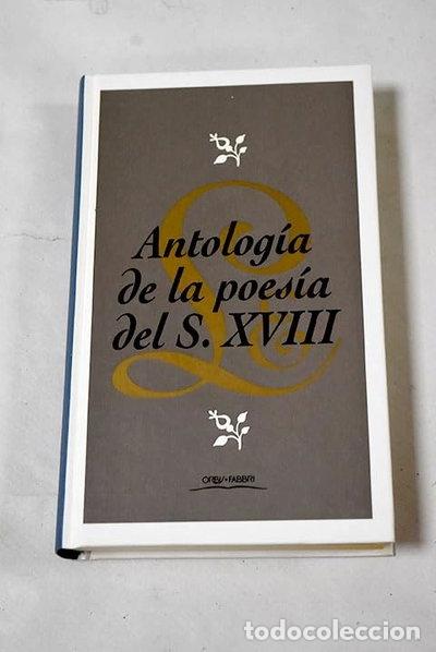 Livres: Antolog&iacute;a de la poes&iacute;a espa&ntilde;ola del siglo XVIII- 9788440216335