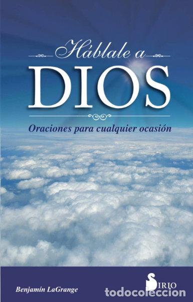 Libros: H&aacute;blale a Dios- 9788478082032 - Foto 1