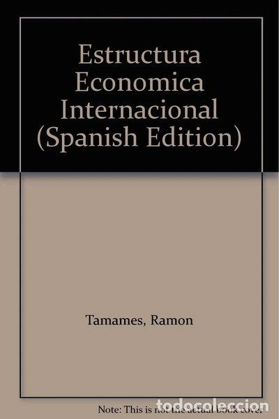 B&uuml;cher: Estructura Econ&oacute;mica Internacional- 9788420681542