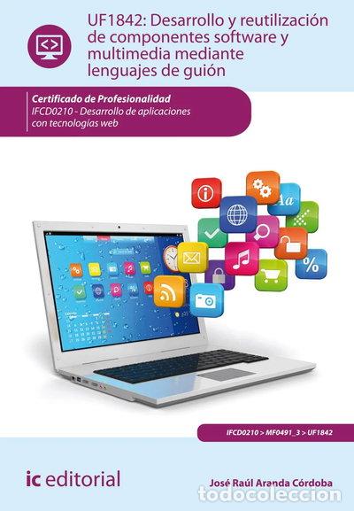 Libri di seconda mano: Desarrollo y reutilizaci&oacute;n de componentes software y multimedia mediante leng...- 9788416207824