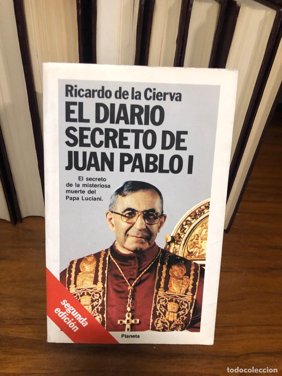 Libros: El diario secreto de Juan Pablo I Ricardo de la Cierva (Planeta, 2&ordf; ed.)