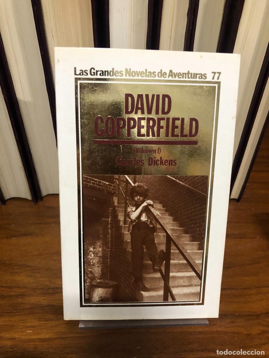 Libros: David Copperfield (Volumen I) Charles Dickens (Las Grandes Novelas de Aventuras, 77)