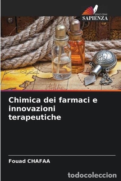 B&uuml;cher: Chimica dei farmaci e innovazioni terapeutiche- 9786202457279