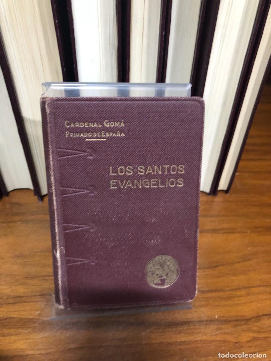 Libros: Los Santos Evangelios Cardenal Isidro Gom&aacute; y Tom&aacute;s (Editorial Casulleras, 1940)