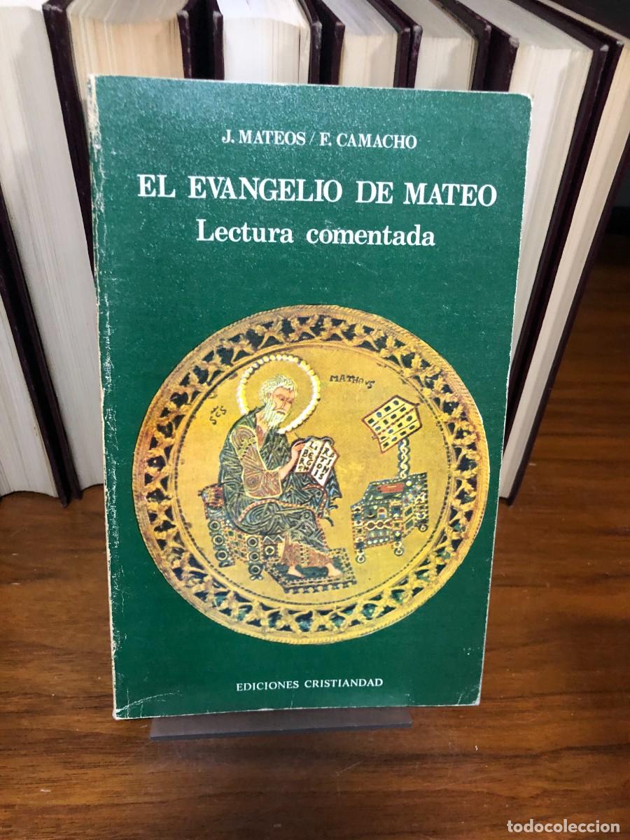 Libros: El Evangelio de Mateo: Lectura comentada J. Mateos / F. Camacho (Ediciones Cristiandad)