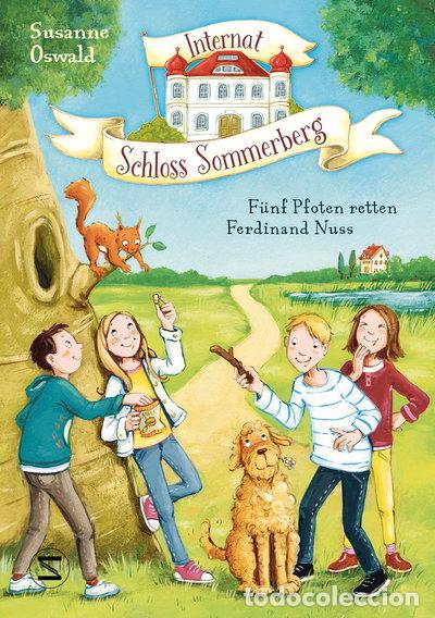 B&uuml;cher: Internat Schloss Sommerberg - F&uuml;nf Pfoten retten Ferdinand Nuss- 9783505150937