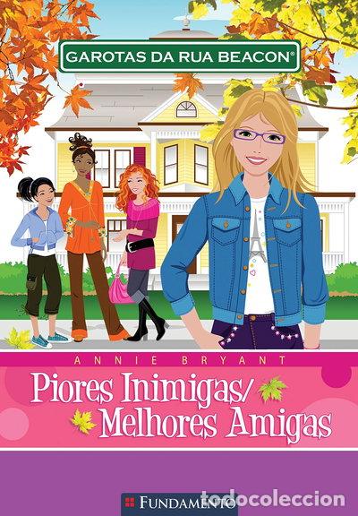 B&uuml;cher: Garotas Da Rua Beacon 1 - Piores Inimigas/melhores Amigas- 9788576762294