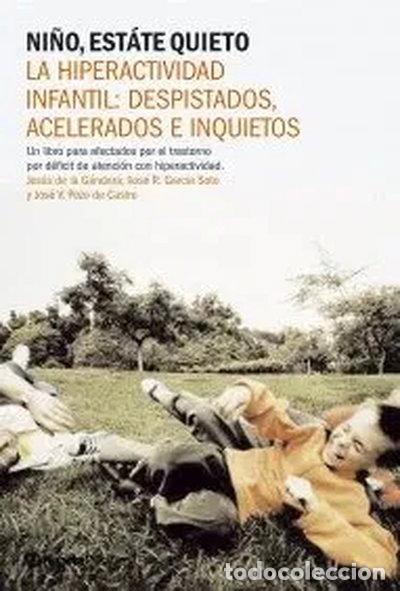 B&uuml;cher: Despistado, acelerado e inquieto. &iquest;Es hiperactivo?- 9788408066569