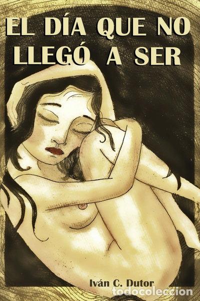 Livros em segunda m&atilde;o: El d&iacute;a que no lleg&oacute; a ser- 9798880236909