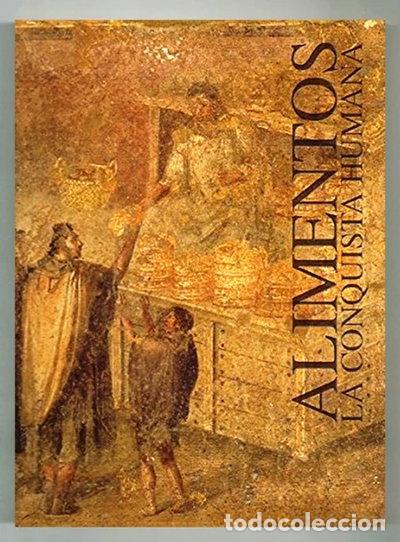 Libros: Alimentos: La Conquista Humana- 9788497850490