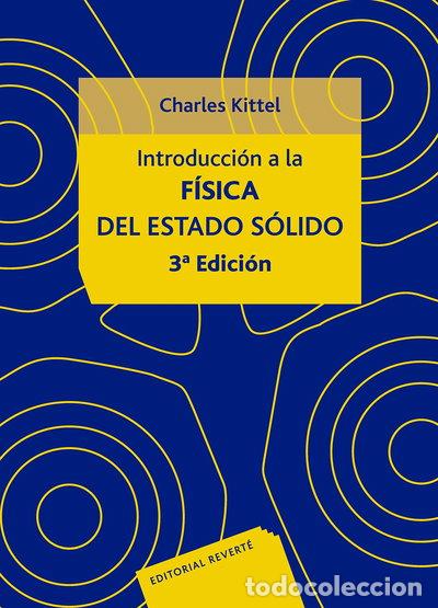 Libros: Introducci&oacute;n a la f&iacute;sica del estado s&oacute;lido- 9788429143171