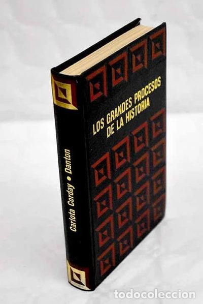 books: La Revoluci&oacute;n Francesa: Carlota Corday, Danton- 9788422506294