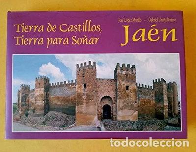 books: Ja&eacute;n: Tierra de castillos, tierra para so&ntilde;ar- 9788492290918