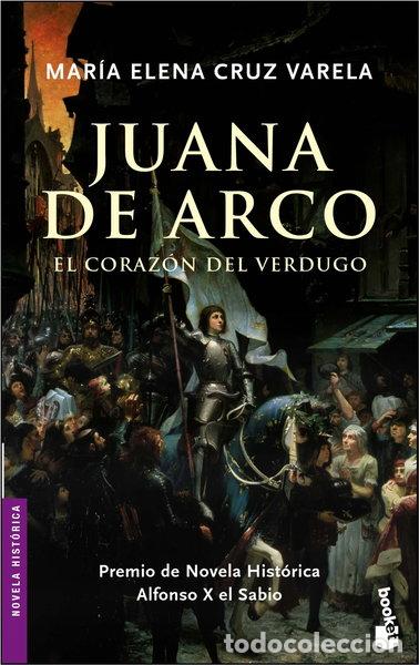 Libros: Juana de Arco. El coraz&oacute;n del verdugo- 9788427028968