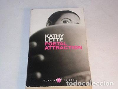 Livres: Foetal Attraction- 9780330491952