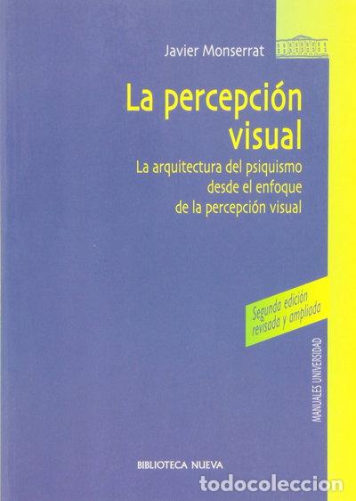 Libros: La Percepci&oacute;n Visual- 9788470305351