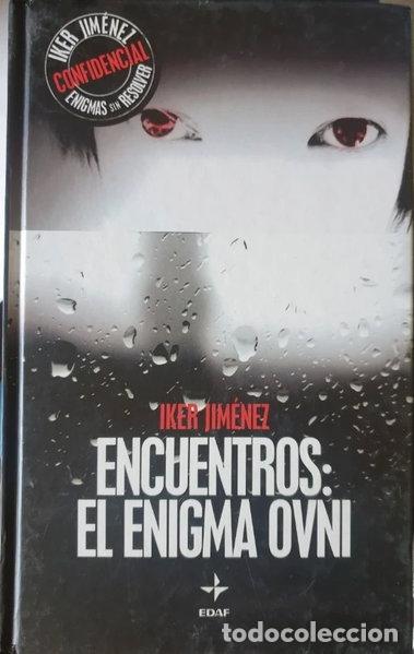 Libros: Encuentros: El enigma OVNI- 9788403096585