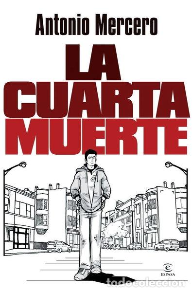 Libros: La cuarta muerte- 9788467039405