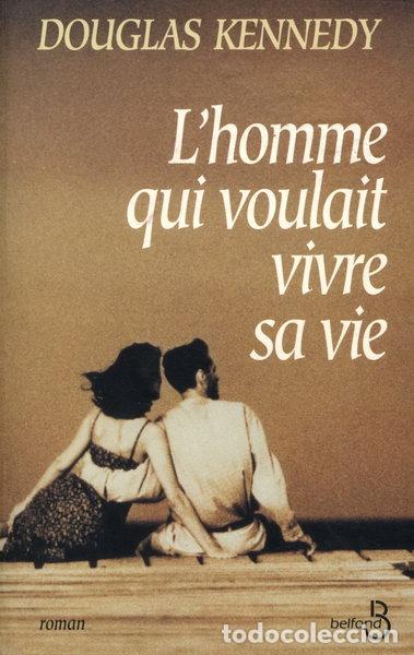 B&uuml;cher: L'homme qui voulait vivre sa vie- 9782714435354