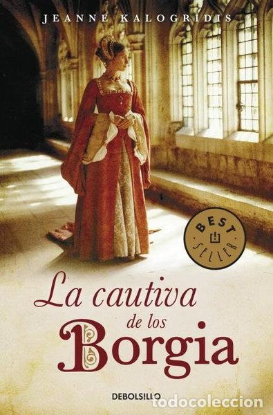 Libros: La cautiva de los Borgia- 9788497938853