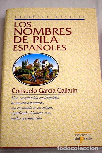 Libros: Los nombres de pila espa&ntilde;oles- 9788483721391