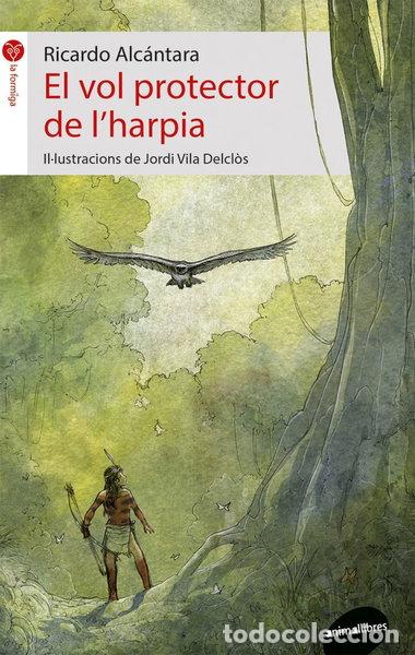 Libros: El vol protector de l&rsquo;harpia- 9788416844579
