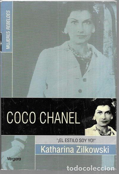 Libros: Coco Chanel: &iexcl;El estilo soy yo!- 9789501521443