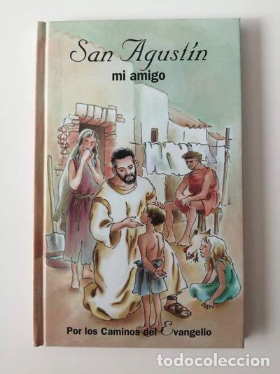 Libros: San Agust&iacute;n, mi amigo- 9782746811126