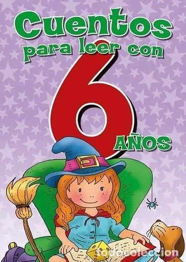 Libros: Cuentos para leer con 6 a&ntilde;os- 9788491783916