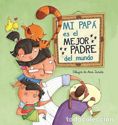 Libros: Mi pap&aacute; es el mejor padre del mundo- 9788448843397