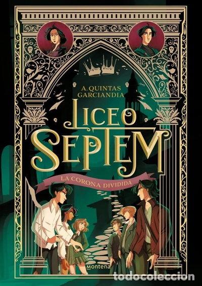 books: LICEO SEPTEM 3 - LA CORONA DIVIDIDA- 9788410298613