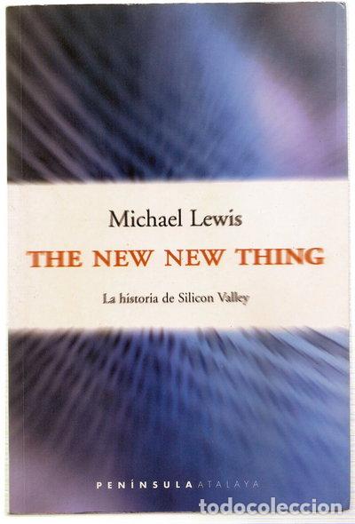 books: The New New Thing: La historia de Silicon Valley- 9788483073452