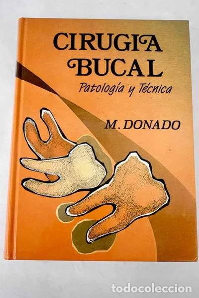 Libros: Cirug&iacute;a bucal: patolog&iacute;a y t&eacute;cnica- 9788440462794