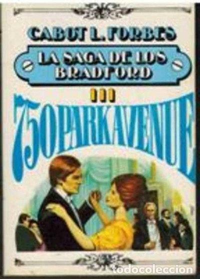 Libros: La saga de los Bradford. III.- 750, Park Avenue- 9788421402610