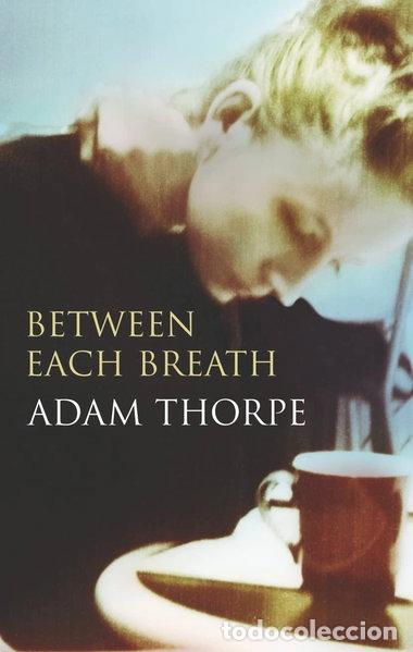 Libros: Between Each Breath- 9780224074988 - Foto 1