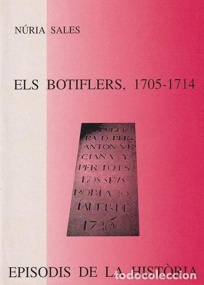 Livres: Els botiflers, 1705-1714- 9788423201853