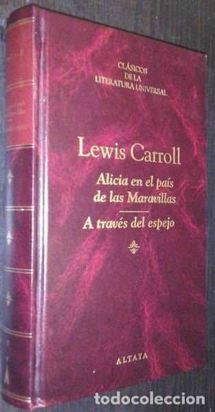 Livres: Alicia en el pa&iacute;s de las maravillas / A trav&eacute;s del espejo- 9788448703752