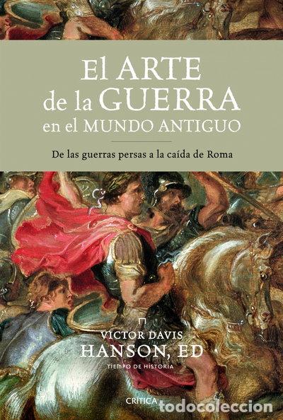 Livres: El arte de la guerra en el mundo antiguo- 9788498922967