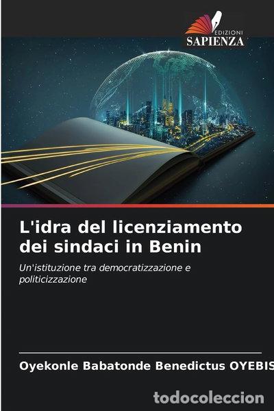 Livres: L'idra del licenziamento dei sindaci in Benin- 9786208937997