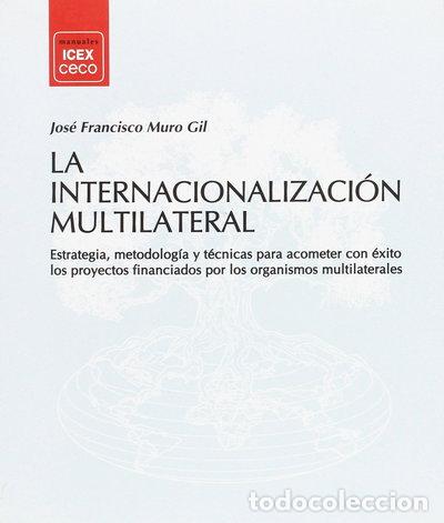 Livres: La internacionalizaci&oacute;n multilateral- 9788478117215