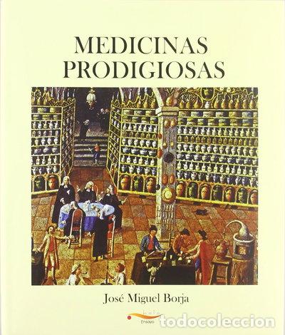 Libros: Medicinas Prodigiosas- 9788493126490