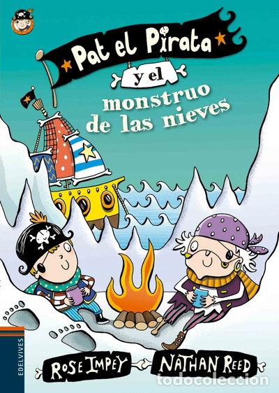Libros: Pat el Pirata y el monstruo de las nieves- 9788414000618