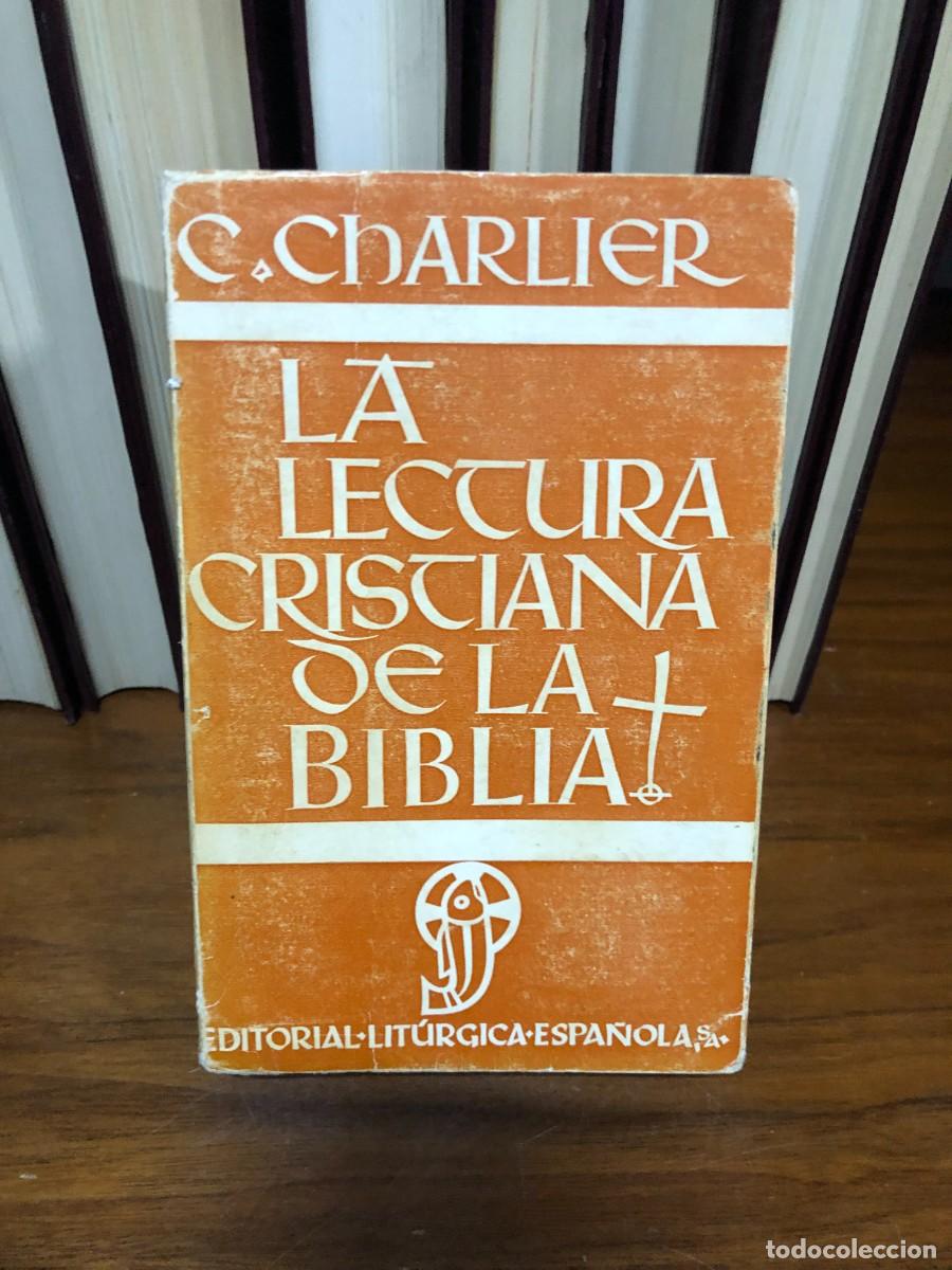 Libros: La lectura cristiana de la Biblia C. Charlier