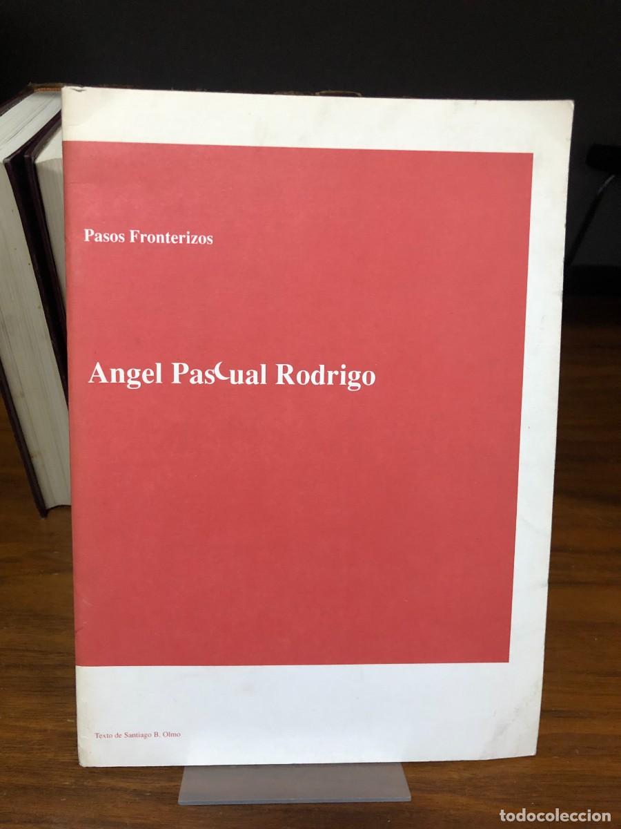 Libros: Pasos Fronterizos Angel Pascual Rodrigo