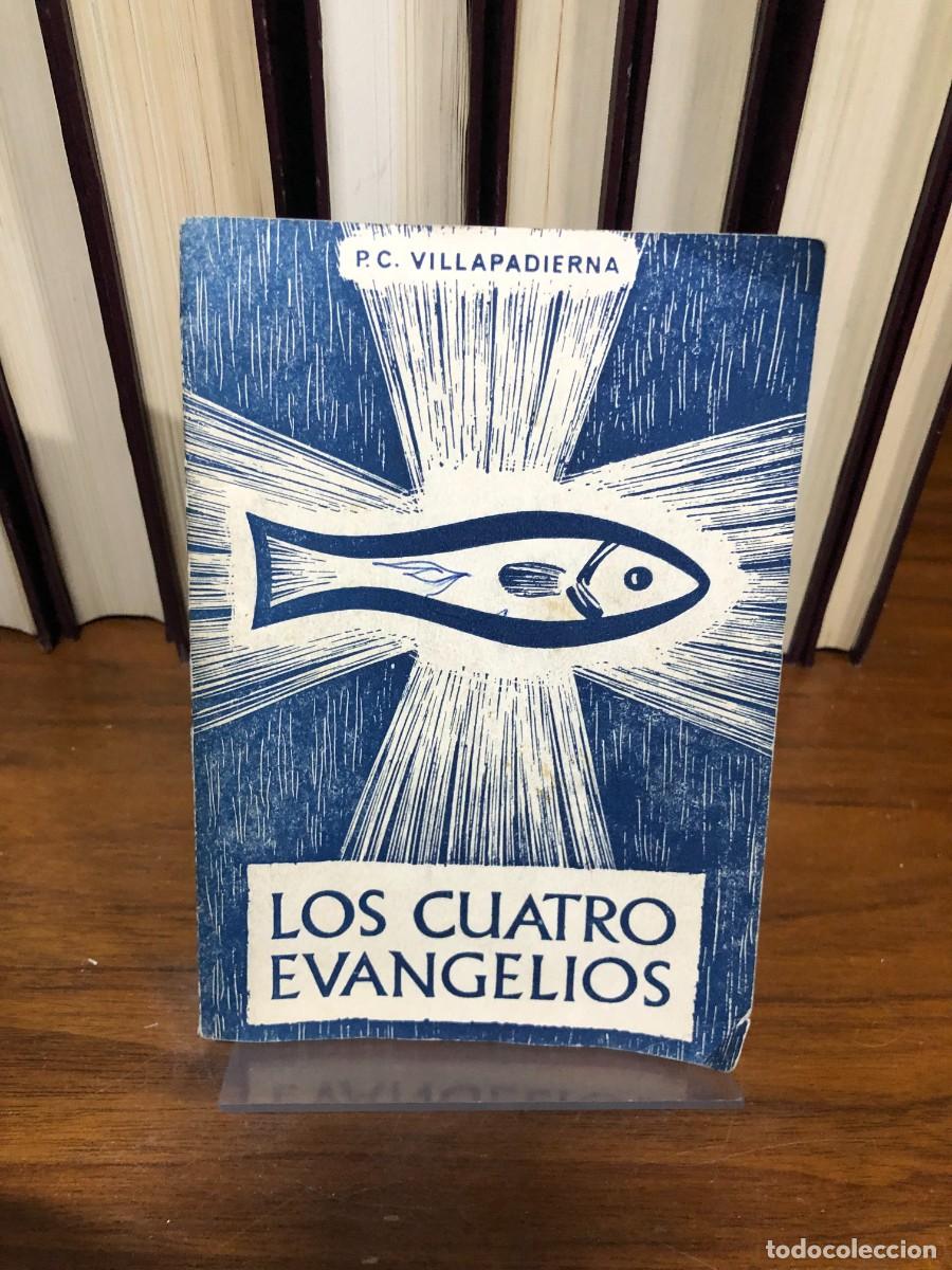 Livros em segunda m&atilde;o: Los Cuatro Evangelios P. C. Villapadierna