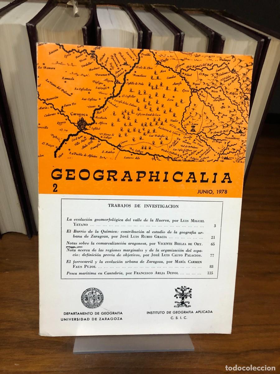 Libri di seconda mano: Geographicalia, N&ordm; 2 (Junio, 1978) Departamento de Geograf&iacute;a (Univ. de Zaragoza) / C.S.I.C.
