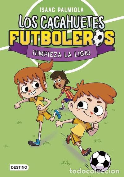 books: Los Cacahuetes futboleros 1. &iexcl;Empieza la liga!- 9788408289081