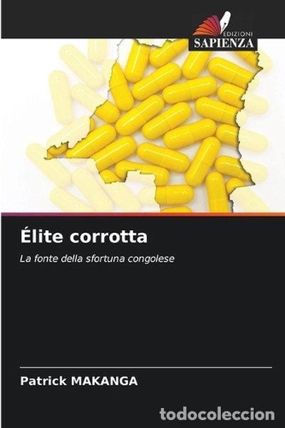 books: &Eacute;lite corrotta: La fonte della sfortuna congolese- 9786202459464