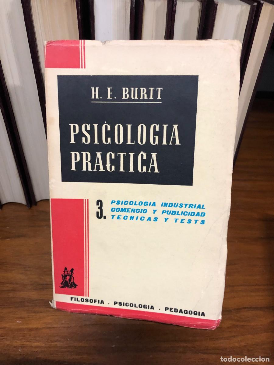 B&uuml;cher: Psicolog&iacute;a pr&aacute;ctica (3. Psicolog&iacute;a industrial, comercio, publicidad...) H. E. Burtt